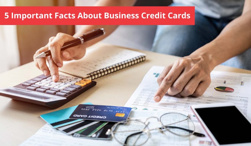 5-Important-Facts-About-Business-Credit-Cards-scaled.jpg
